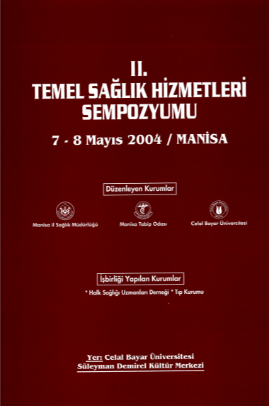 II. Temel Sağlık Hizmetleri Sempozyumu 7-8 Mayıs 2004, Manisa