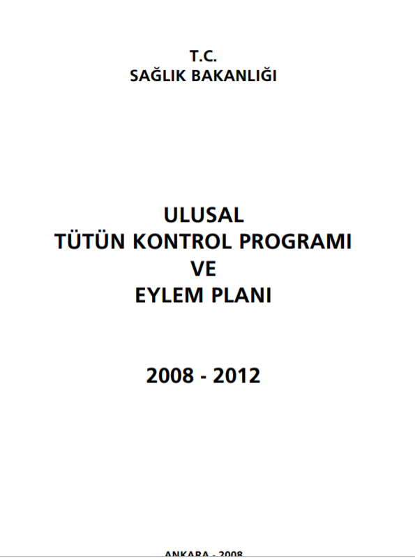 Ulusal Tütün Kontrol Programı ve Eylem Planı 2008-2012