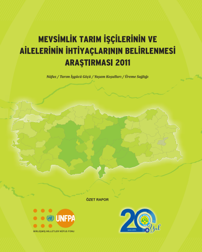 Mevsimlik Tarım İşçilerinin ve Ailelerinin İhtiyaçlarının Belirlenmesi Araştırması