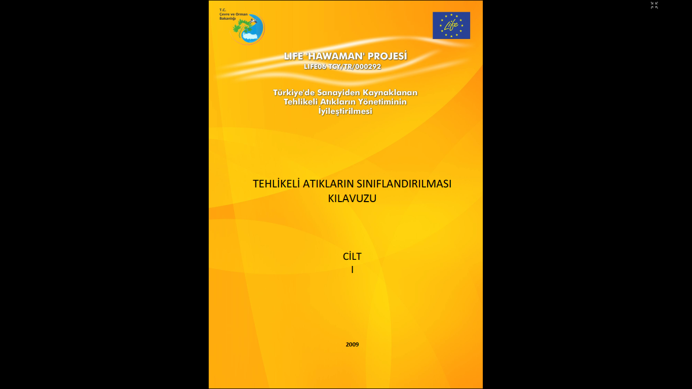 Tehlikeli Atıkların Sınıflandırılması Kılavuzu - Cilt I