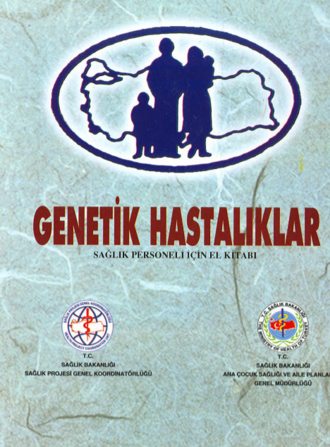 Genetik Hastalıklar Sağlık Personeli İçin El Kitabı