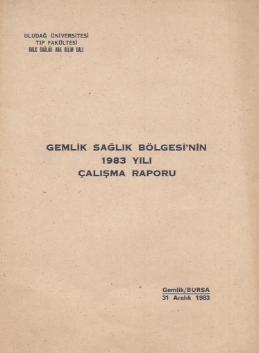 Gemlik Sağlık Bölgesinin 1983 Yılı Çalışma Raporu