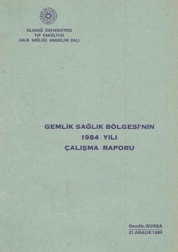 Gemlik Sağlık Bölgesinin 1984 Yılı Çalışma Raporu