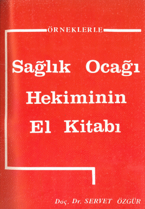 Sağlık Ocağı Hekiminin El Kitabı