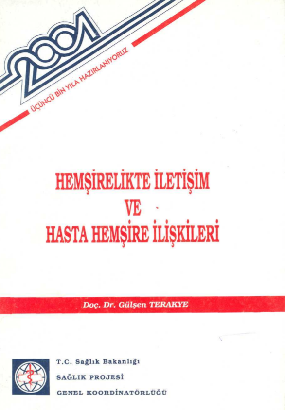Hemşirelikte İletişim ve Hasta Hemşire İlişkileri