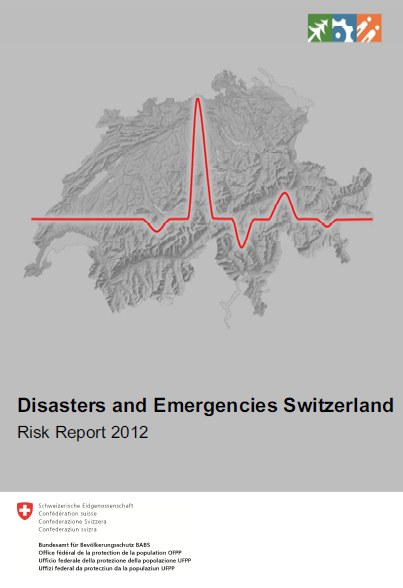 Disasters and Emergencies Switzerland Risk Report 2012