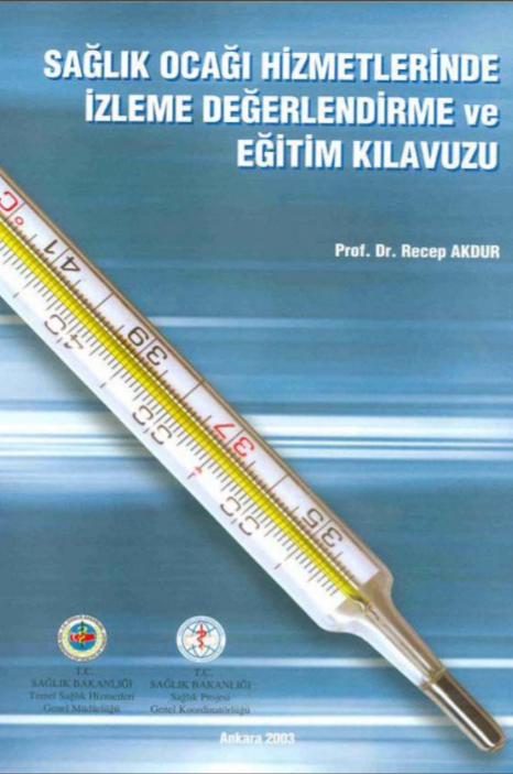 Sağlık Ocağı Hizmetlerinde İzleme Değerlendirme ve Eğitim Kılavuzu