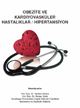 Obezite ve Kardiyovasküler Hastalıklar / Hipertansiyon