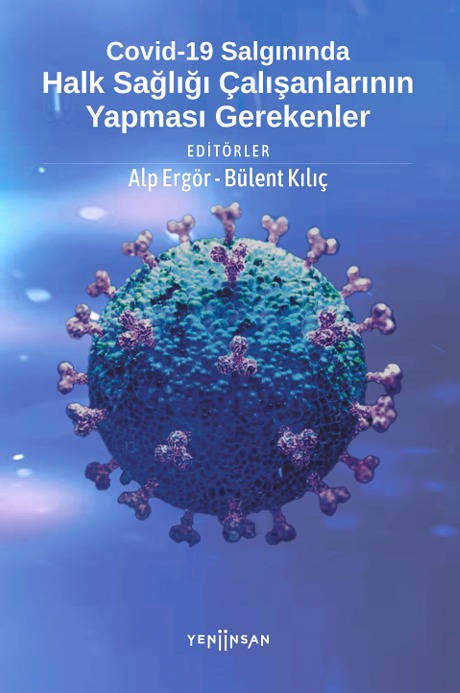 COVID 19 Salgınında Halk Sağlığı Çalışanlarının Yapması  Gerekenler