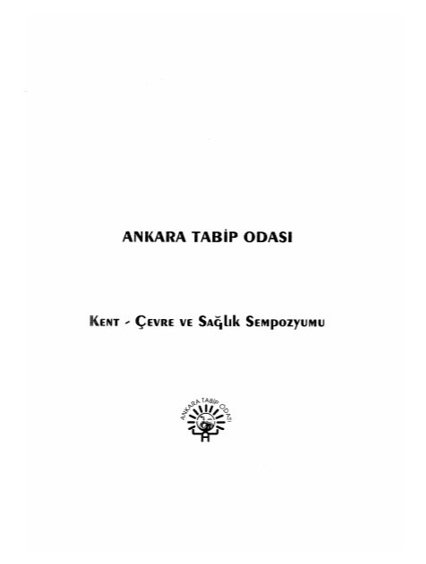 Kent-Çevre Ve Sağlık Sempozyumu 21-22 Nisan 2007