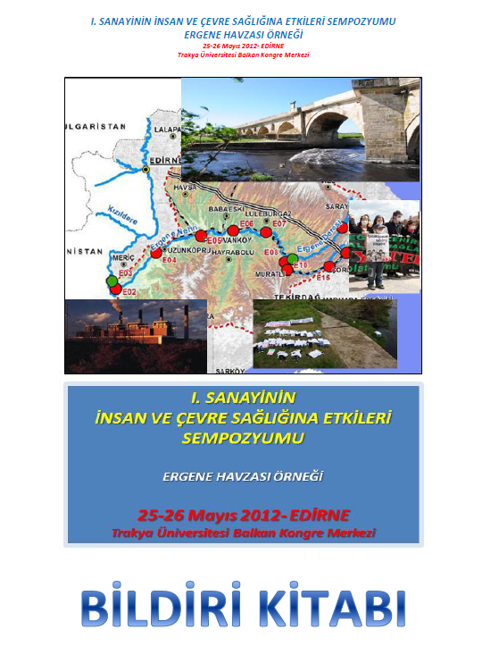  1.Sanayinin İnsan Ve Çevre Sağlığına Etkileri Sempozyumu