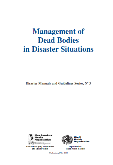 Management of Dead Bodies in Disaster Situations
