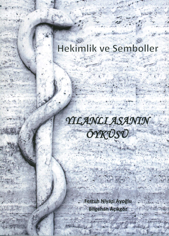 Hekimlik ve Semboller Yılanlı Aslanın Öyküsü