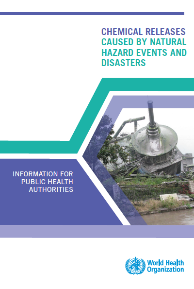 Chemical Releases Caused By Natural Hazard Events And Disasters- Informatıon For Public Health Authorities