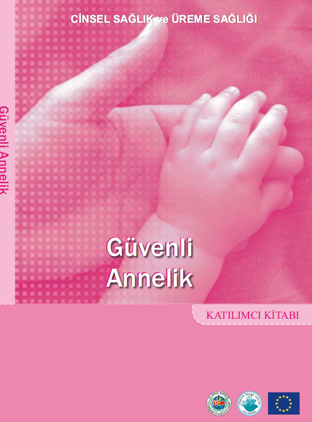 Güvenli Annelik Katılımcı Kitabı