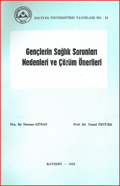 Gençlerin Sağlık Sorunları Nedenleri ve Önerileri