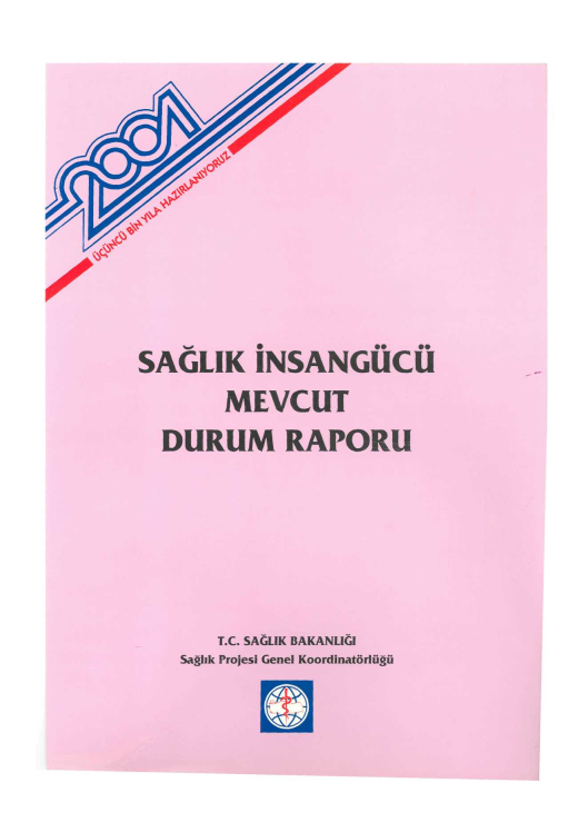 Sağlık İnsangücü Mevcut Durum Raporu