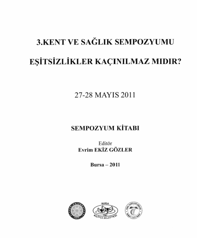 3. Kent Ve Sağlık Sempozyumu 27-28 Mayıs 2011