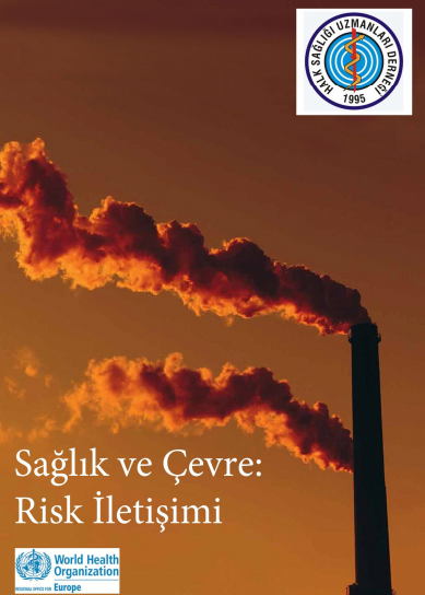 Sağlık ve Çevre: Risk İletişimi
