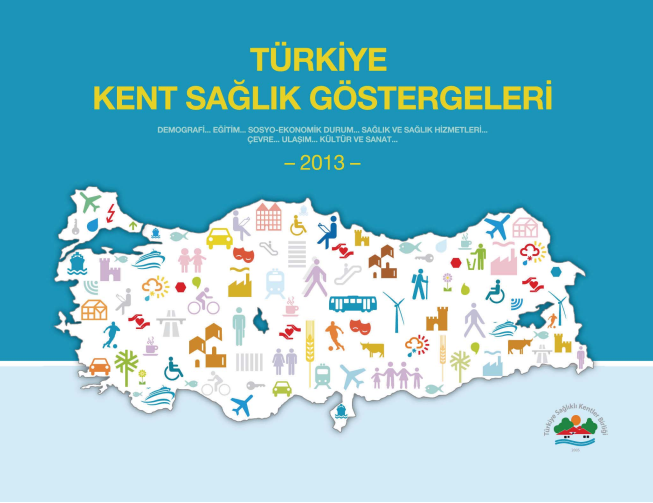 Türkiye Kent Sağlık Göstergeleri