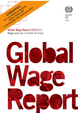 Global Wage Report 2010/11: Wage policies in times of crisis 