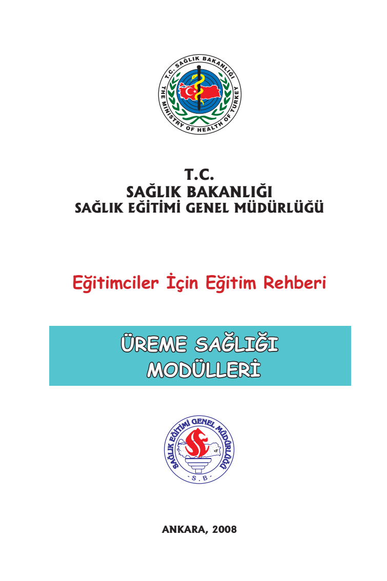 Eğitimciler İçin Eğitim Rehberi:Üreme Sağlığı Modülleri 