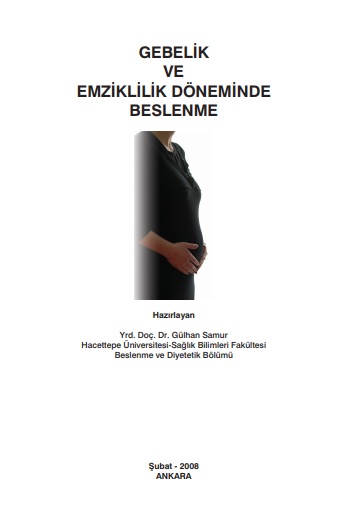 Gebelik Ve Emziklilik Döneminde Beslenme