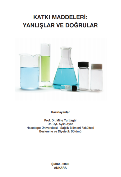  Katkı Maddeleri : Yanlışlar ve Doğrular