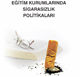Eğitim Kurumlarında Sigarasızlık Politikaları