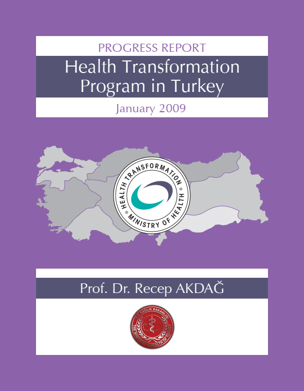 Health Transformation Program in Turkey Progress Report