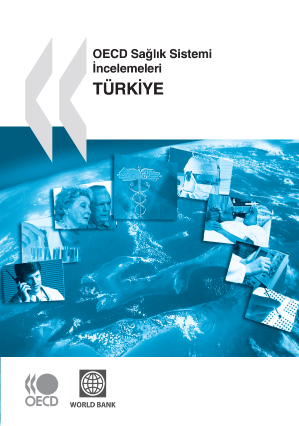 OECD Sağlık Sistemi İncelemeleri: Türkiye