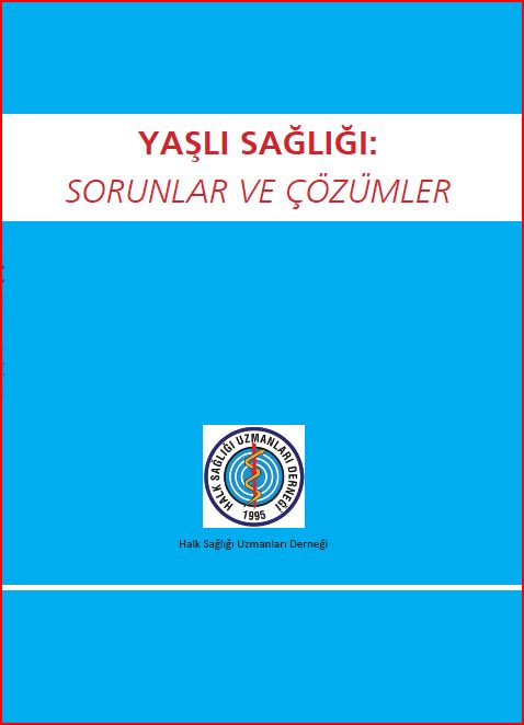Yaşlı Sağlığı: Sorunlar ve Çözümler