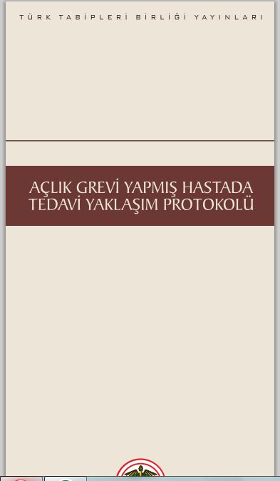 Açlık Grevi Yapmış Hastada Tedavi Yaklaşım Protokolü