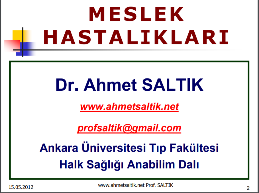Meslek Hastalıkları "“ Occupational Diseases "“ Ahmet Saltık