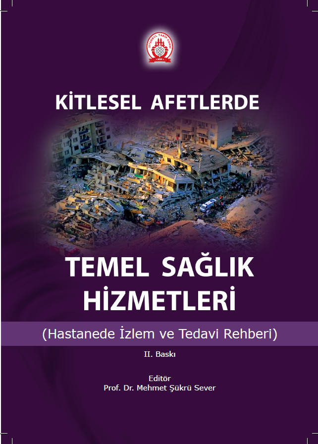 Kitlesel Afetlerde Temel Sağlık Hizmetleri (Hastanede İzlem ve Tedavi Rehberi)