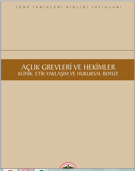 Açlık Grevleri ve Hekimler 