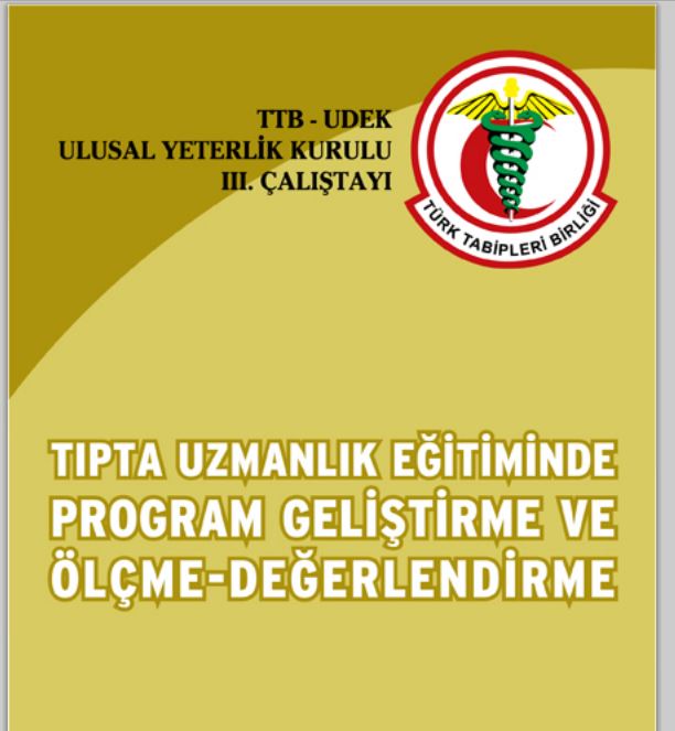 Tıpta Uzmanlık Eğitiminde Program Geliştirme ve Ölçme Değerlendirme