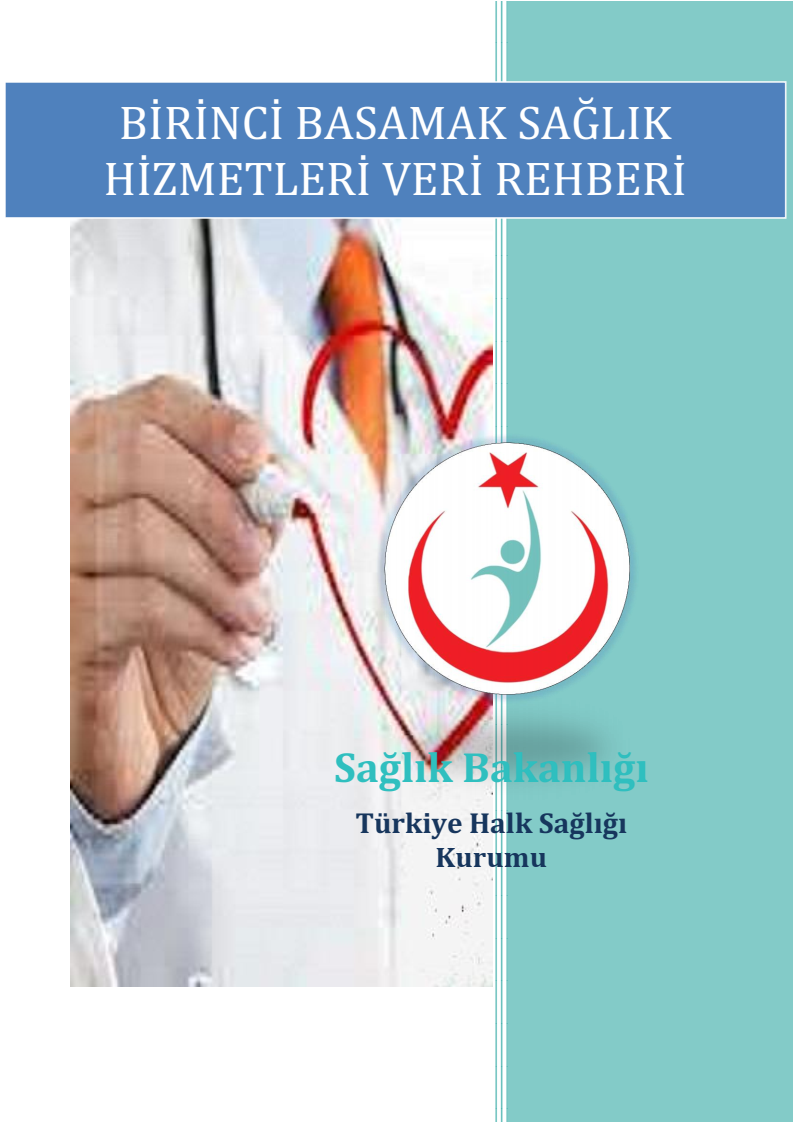 Birinci Basamak Sağlık Hizmetleri Veri Rehberi
