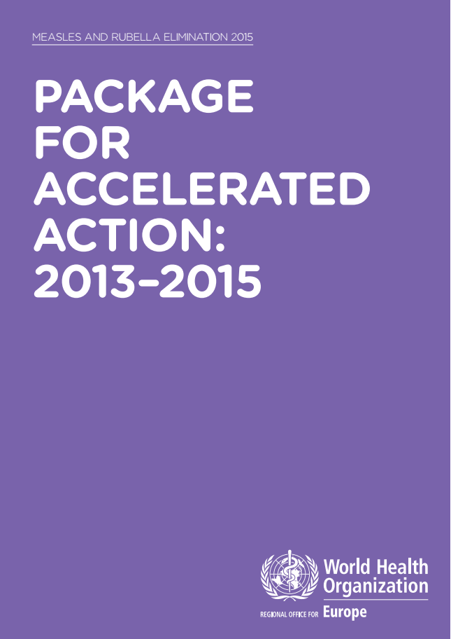 Measles And Rubelle Elimination 2015 - Package For Accelerated Actıon: 2013"“2015