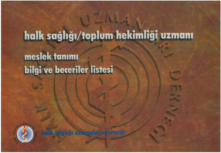 Halk Sağlığı/Toplum Hekimi Uzmanı:Meslek Tanımı, Bilgi ve Beceriler Listesi