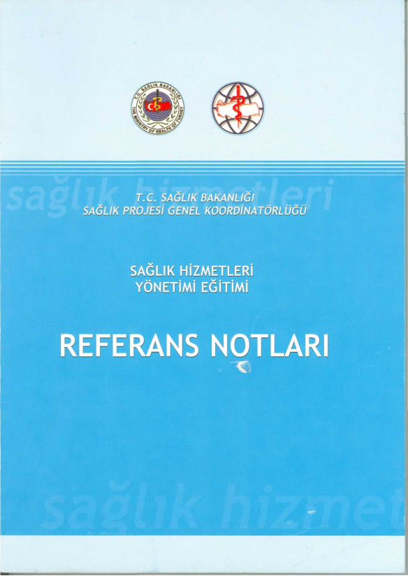 Sağlık Hizmetleri Yönetimi Eğitimi Referans Notları