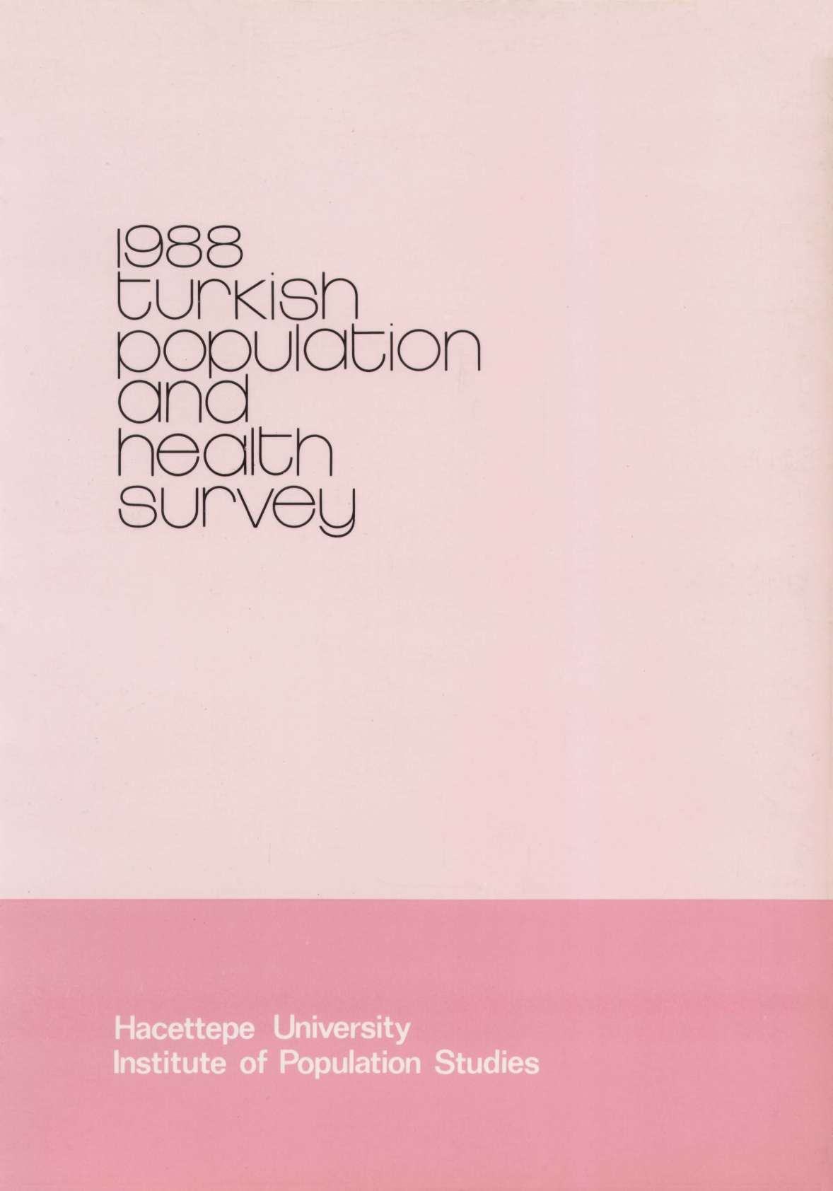 Turkish Population and Health Survey 1988