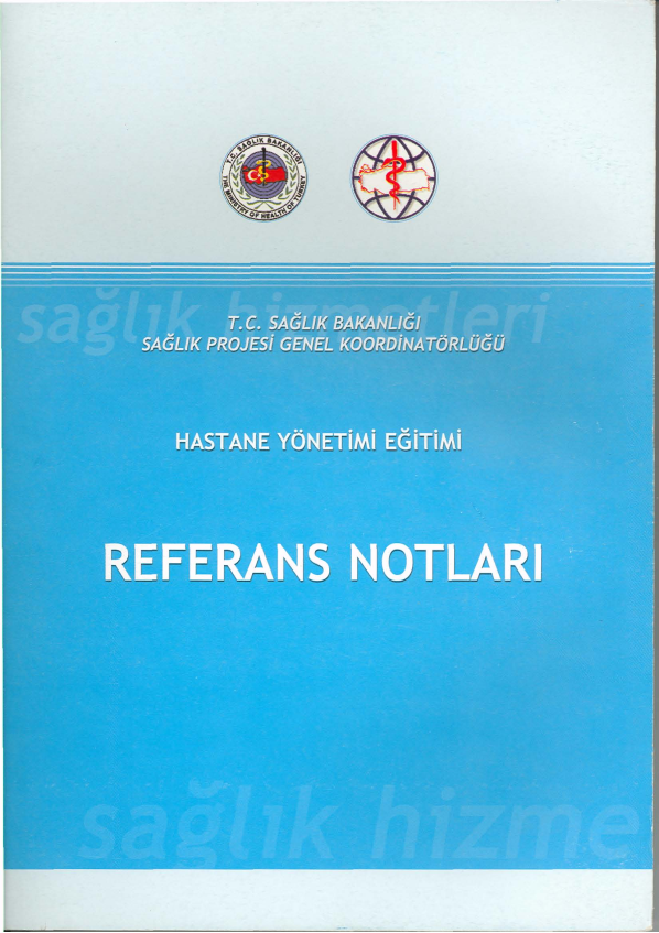 Hastane Yönetimi Eğitimi: Referans Notları