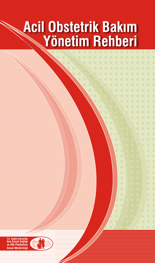 Acil Obstetrik Bakım Yönetim Rehberi