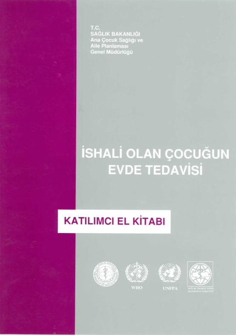 İshali Olan Çocuğun Evde Tedavisi Katılımcı El Kitabı