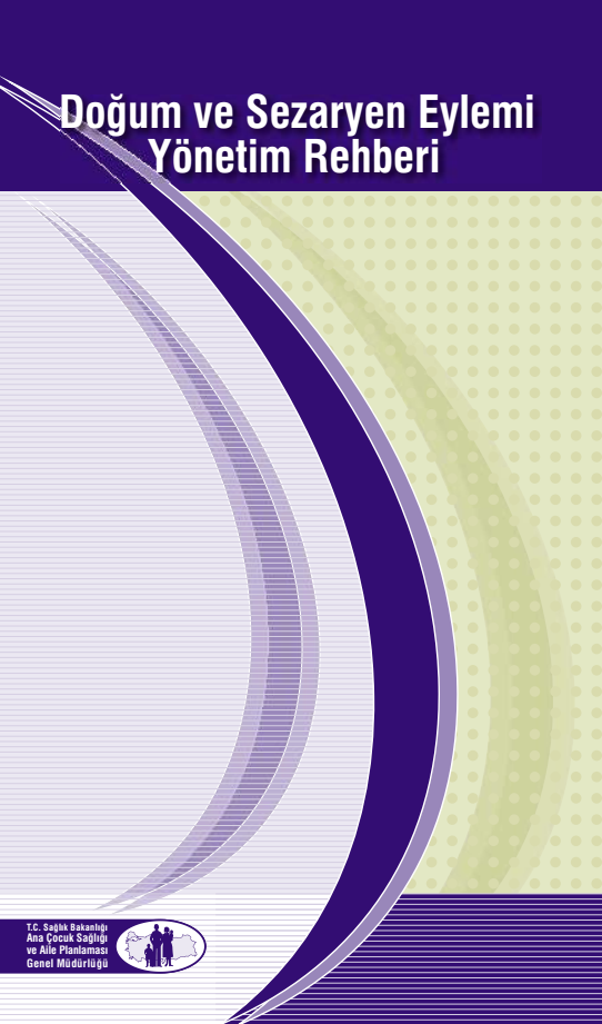 Doğum ve Sezaryen Eylemi Yönetim Rehberi